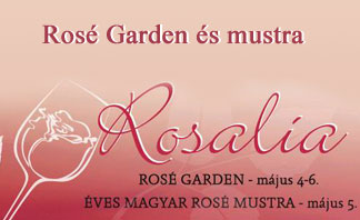 Rosalia 2012 - Rosé Garden és mustra